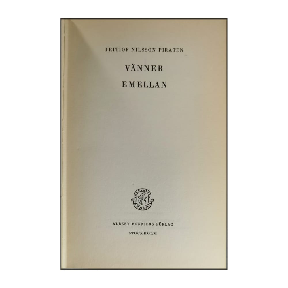 Fritiof Nilsson Piraten: Vänner Emellan