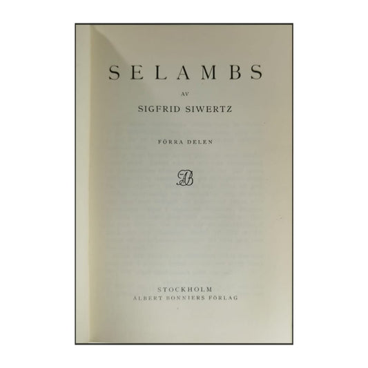 Sigfrid Siwertz: Selambs 1