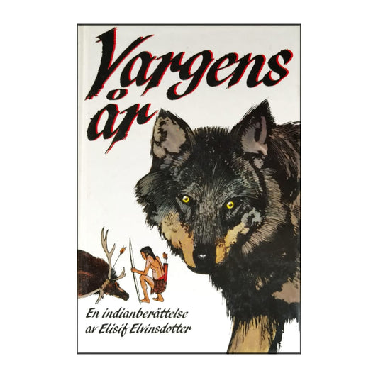 Elisif Elvinsdotter: Vargens År