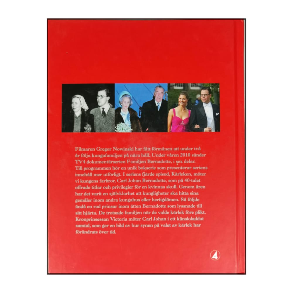 Familjen Bernadotte: Kärleken