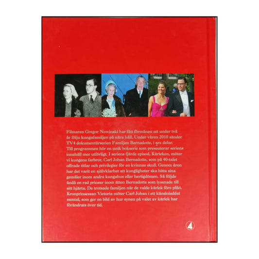 Familjen Bernadotte: Kärleken