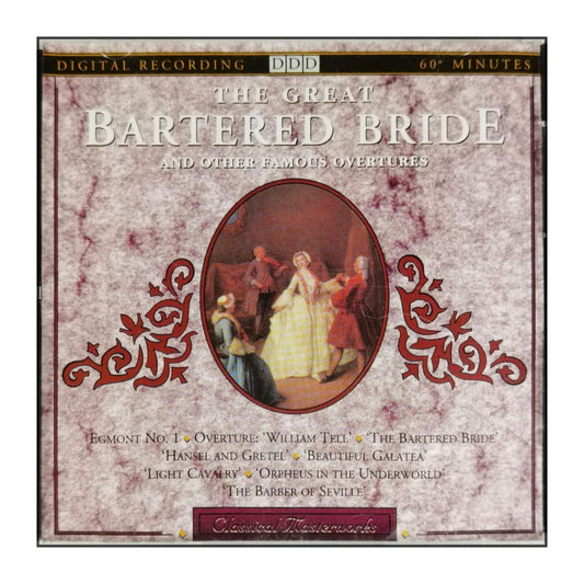 The Great Bartered Bride And Other Famous Overtures
