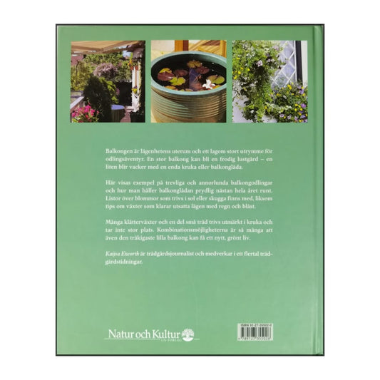Kaijsa Eiworth: Gröna Balkonger