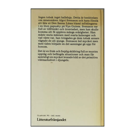 Eric Lundqvist: Ingen Tobak Inget Halleluja