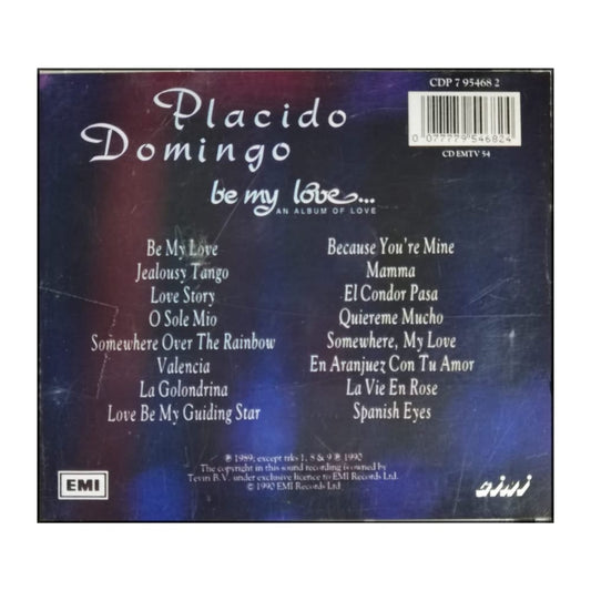 Plácido Domingo: Be My Love: An Album Of Love
