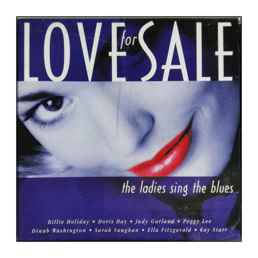 Love For Sale: The Ladies Sing The Blues