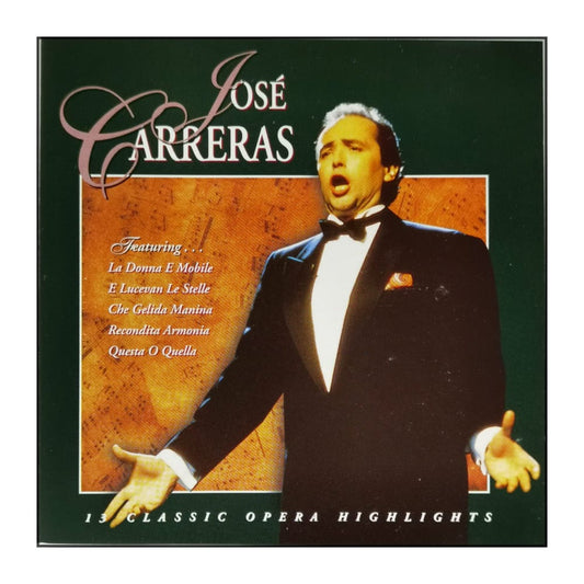 José Carreras: 13 Classic Opera Highlights