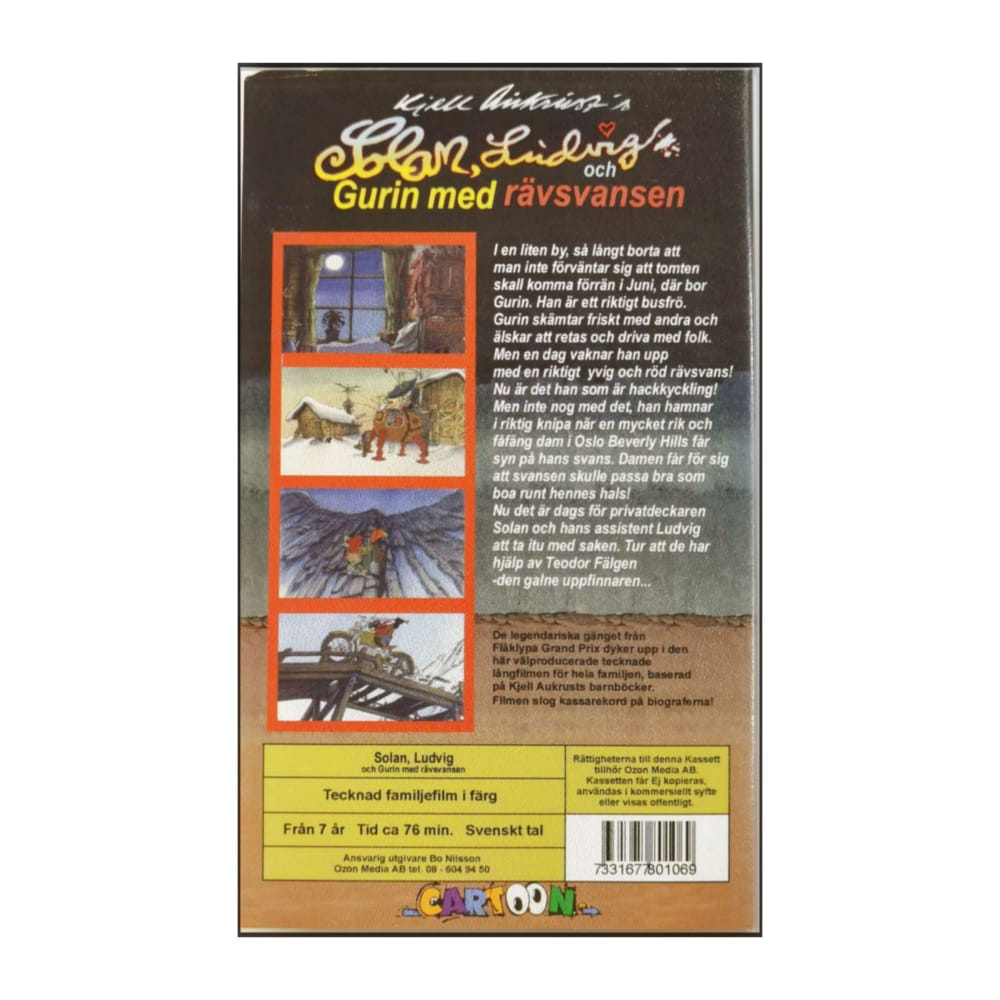 Solan & Ludvig Och Gurin Med Rävsvansen
