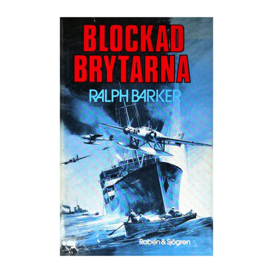 Ralph Barker: Blockade-Brytrene
