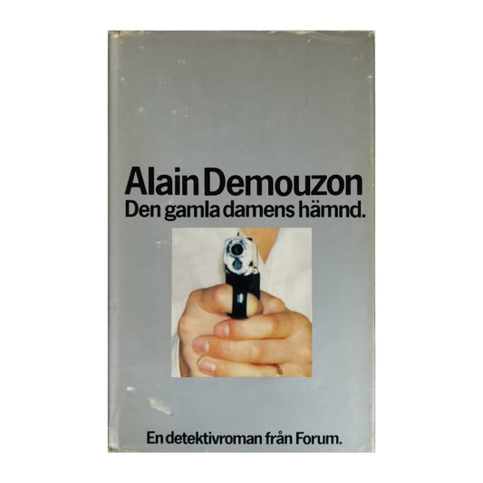 Alain Demouzon: Den Gamla Damens Hämnd