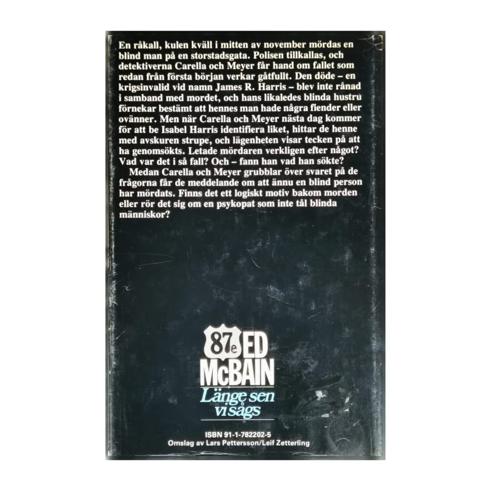 Ed Mcbain: Länge Sen Vi Sågs