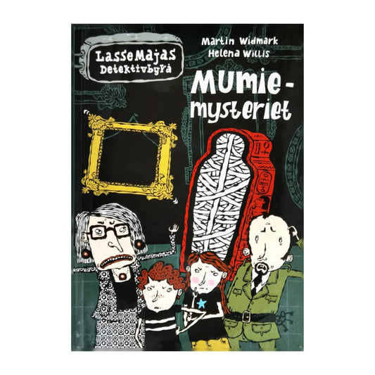 Martin Widmark: Lassemajas Detektivbyrå – Mumiemysteriet