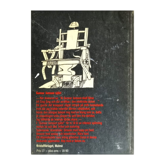 Gunnar Jansson: Själv Berättar Om Åren I Sing-Sings Dödshus