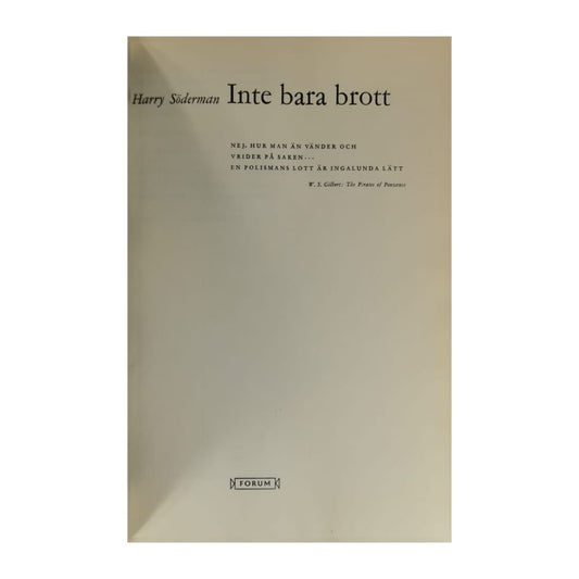 Harry Söderman: Inte Bara Brott