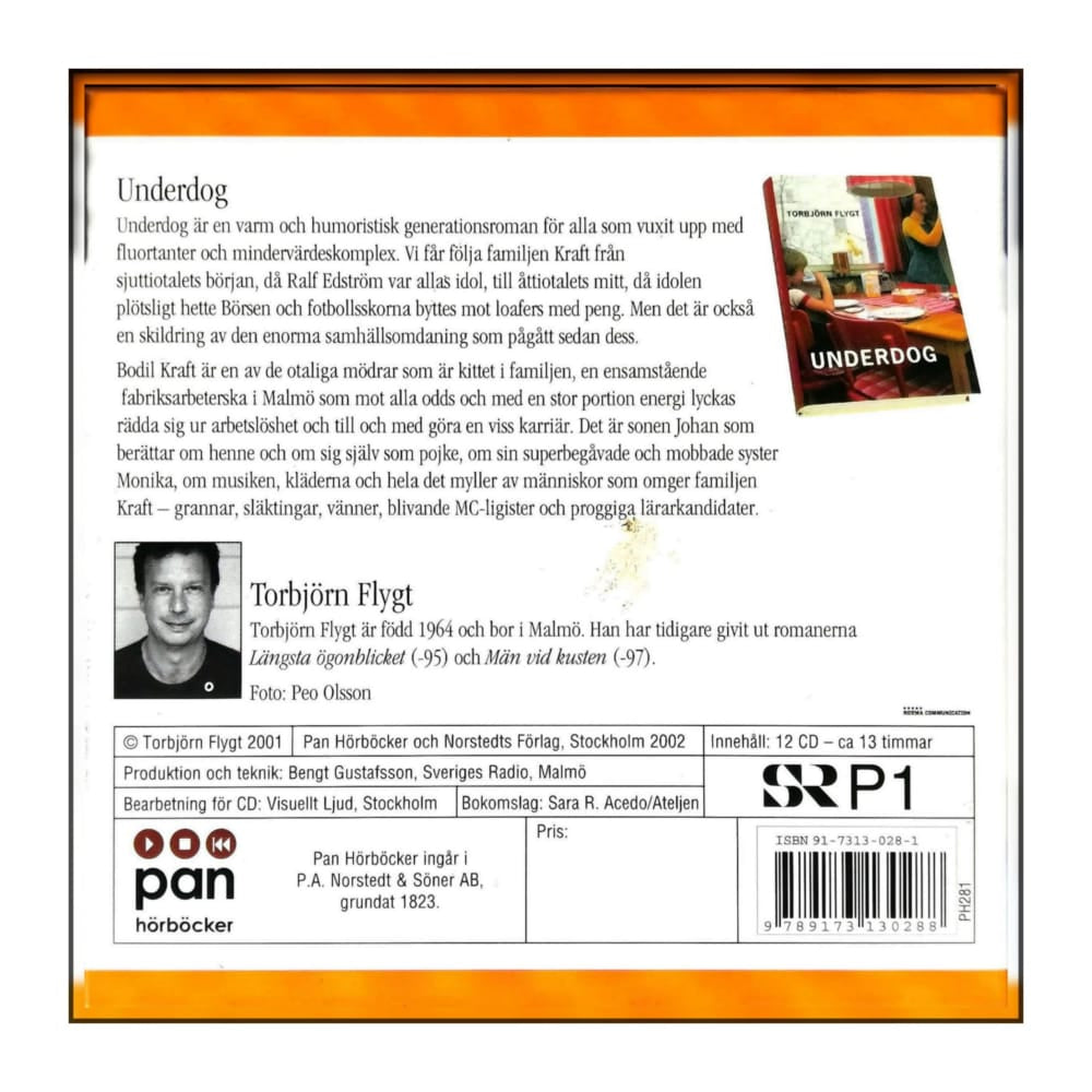 Torbjörn Flygt: Underdog