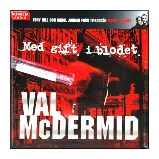 Val Mcdermid: Med Gift I Blodet