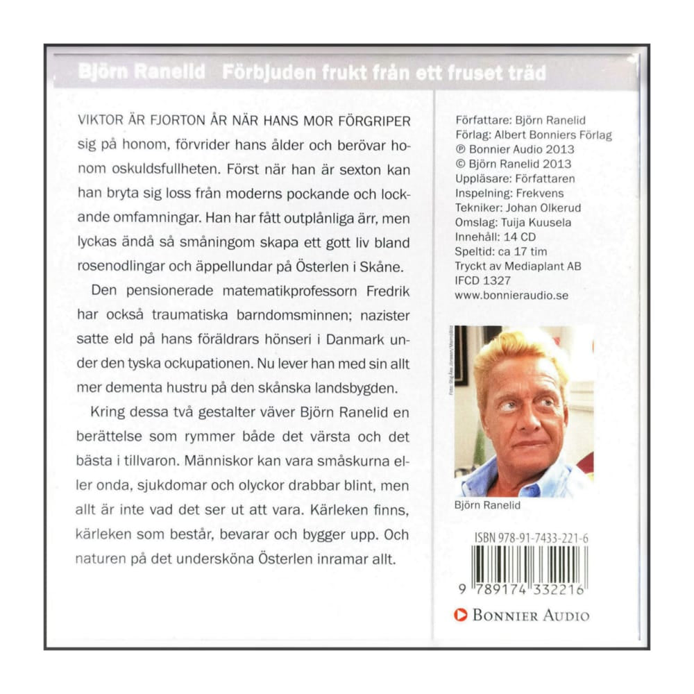 Björn Ranelid: Förbjuden Frukt Från Ett Fruset Träd