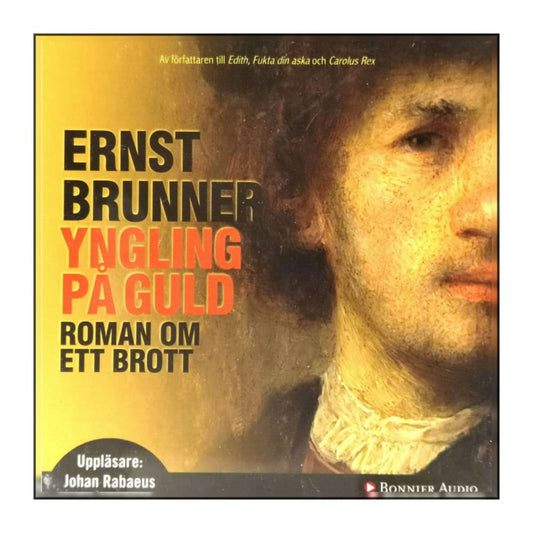 Ernst Brunner: Yngling På Guld
