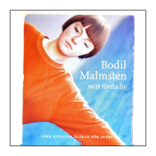 Bodil Malmsten: Mitt Första Liv