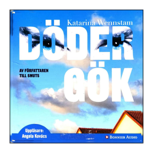 Katarina Wennstam: Dödergök