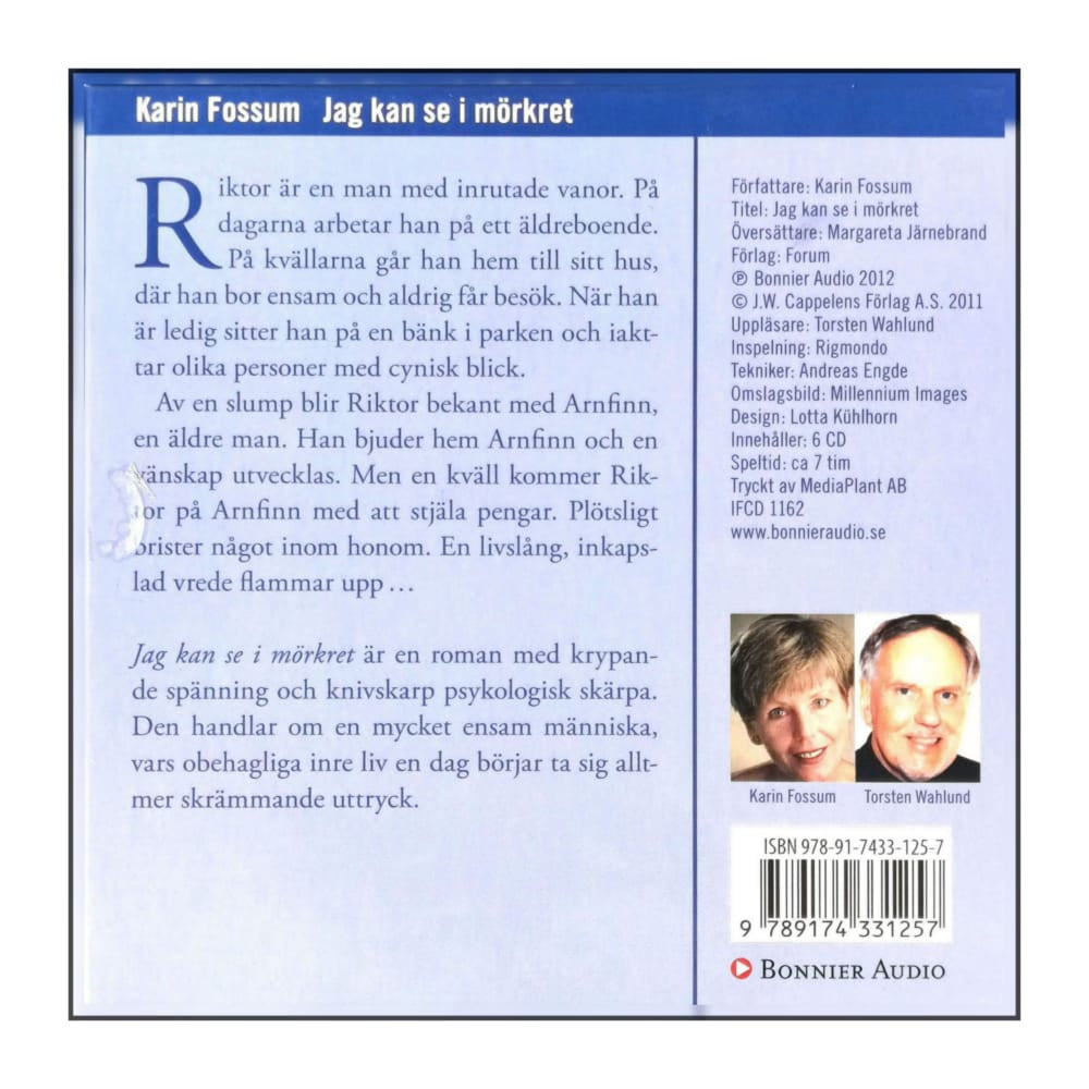 Karin Fossum: Jag Kan Se I Mörkret