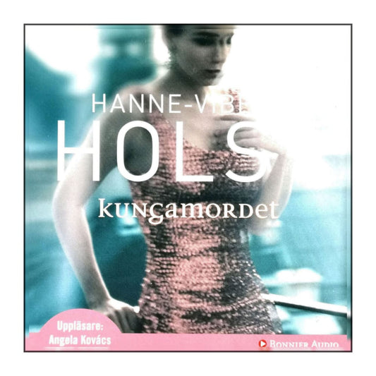 Hanne-Vibeke Holst: Kungamordet