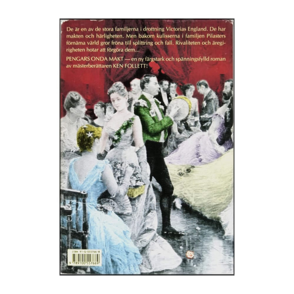 Ken Follett: Pengars Onda Makt