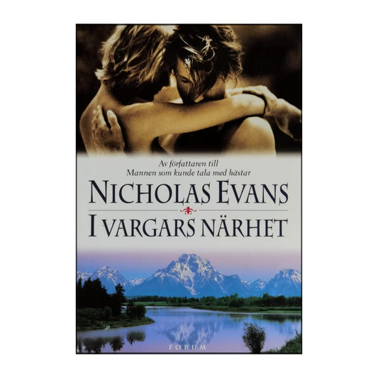 Nicholas Evans: I Vargars Närhet