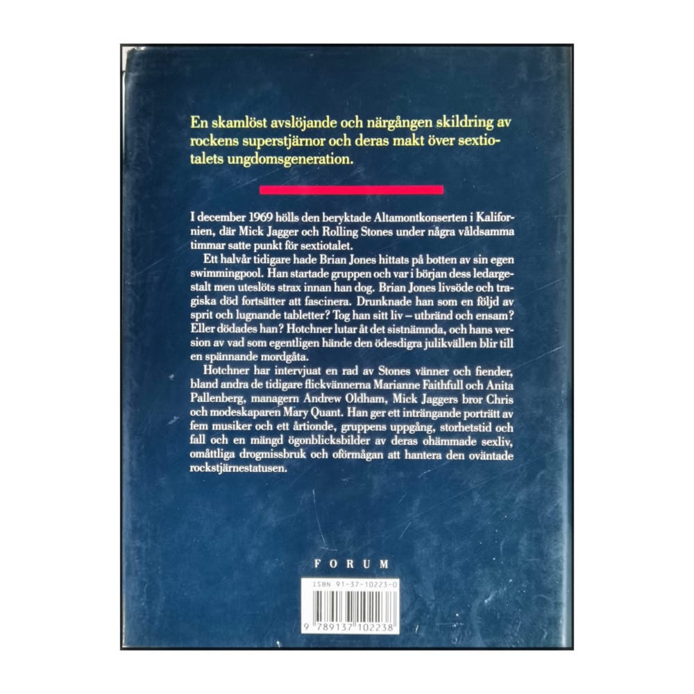 A.E. Hotchner: Stones Och Det Vilda 60-Talet