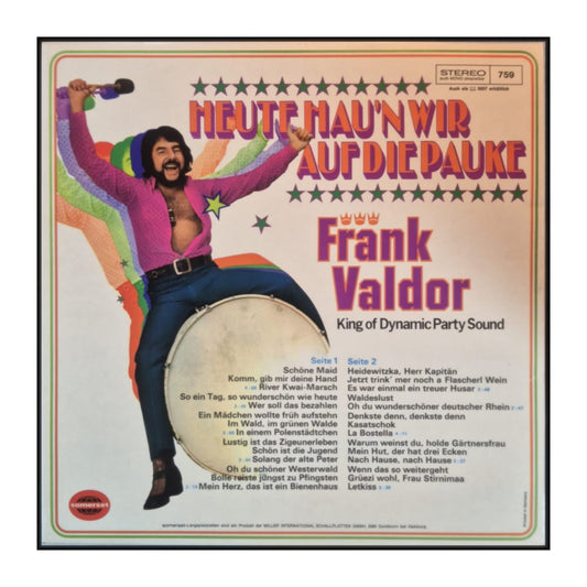 Frank Valdor: Heute Hau'N Wir På Pauke