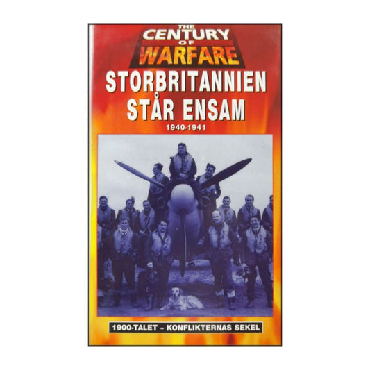The Century Of Warfare: Storbritannien Står Ensam 1940-1941