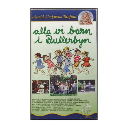 Barn I Bullerbyn: Alla Vi Barn I Bullerbyn