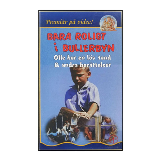 Barn I Bullerbyn: Bara Roligt I Bullerbyn: Olle Har En Lös Tand