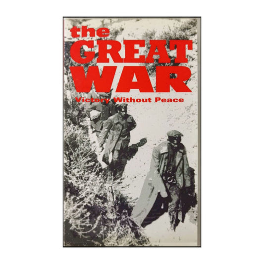 The Great War: Victory Without Peace