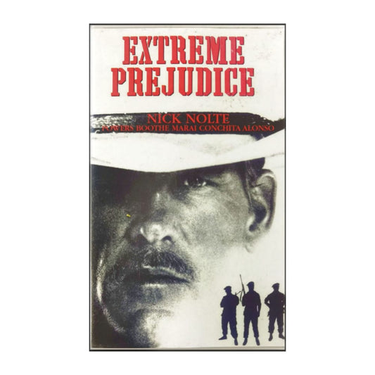 Extreme Prejudice