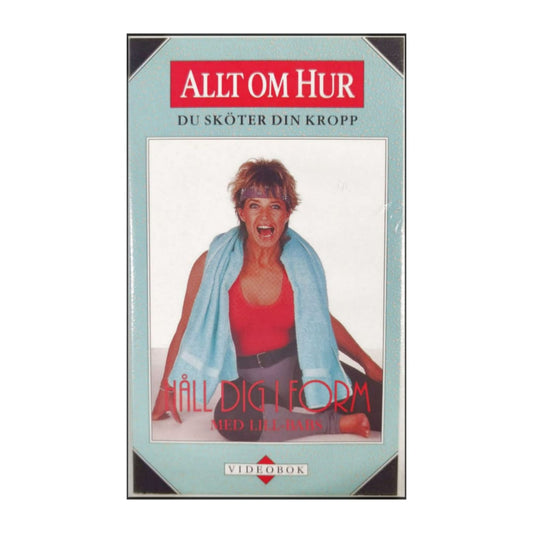 Allt Om Hur Du Sköter Din Kropp: Håll Dig I Form Med Lill-Babs