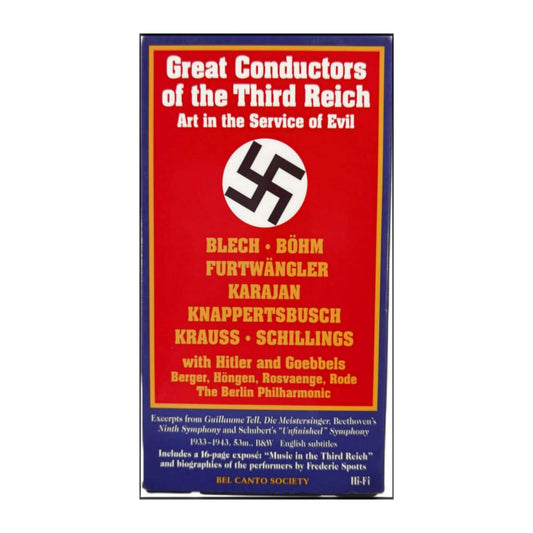 Great Conductors Of The Third Reich: Art In The Service Of Evil