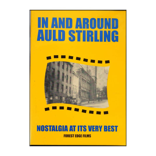 In And Around Auld Stirling