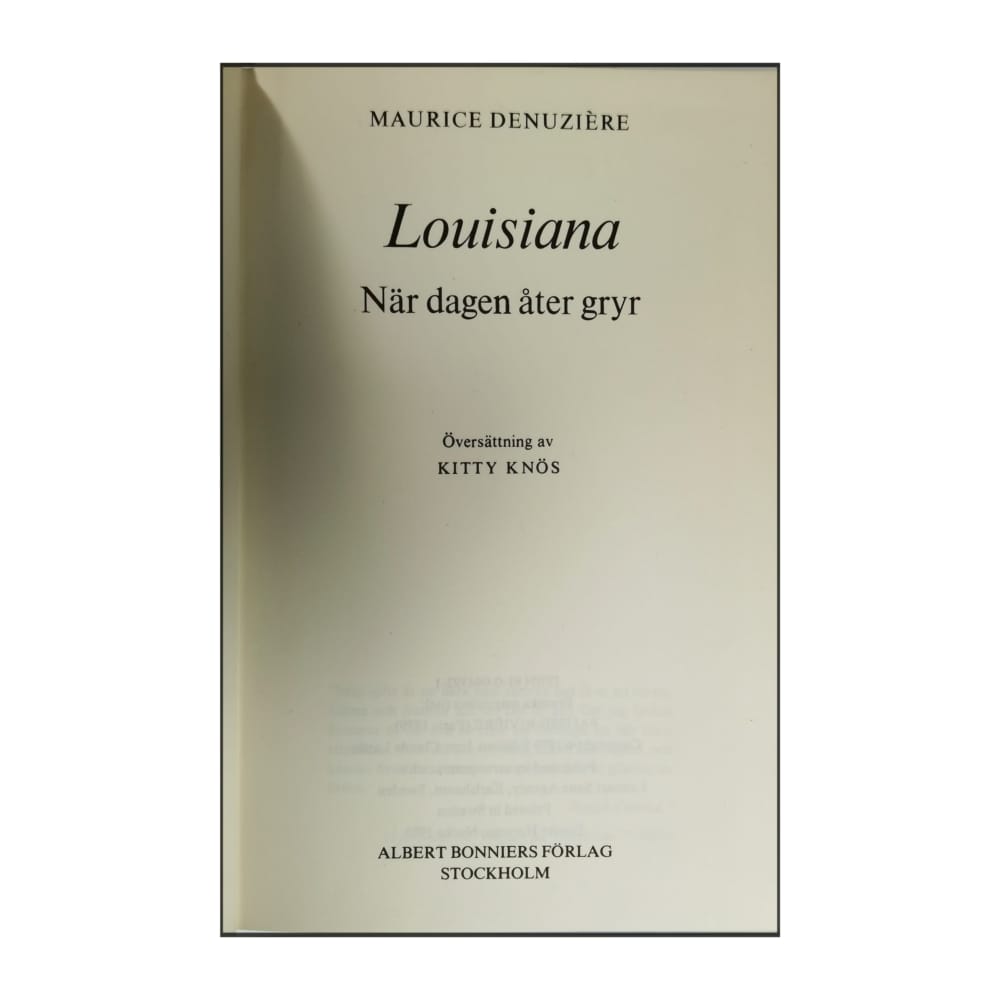 Maurice Denuzière: Louisiana 3: När Dagen Åter Gryr