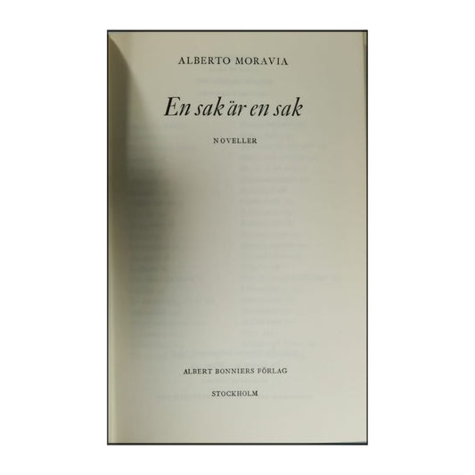 Alberto Moravia: En Sak Är En Sak