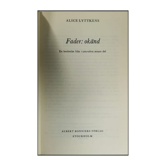 Alice Lyttkens: Fader Okänd