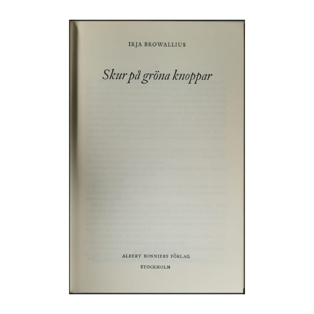 Irja Browallius: Skur På Gröna Knoppar