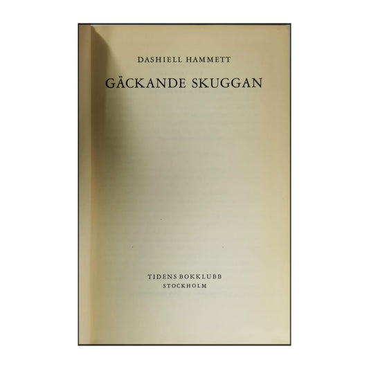 Dashiell Hammett: Gäckande Skuggan