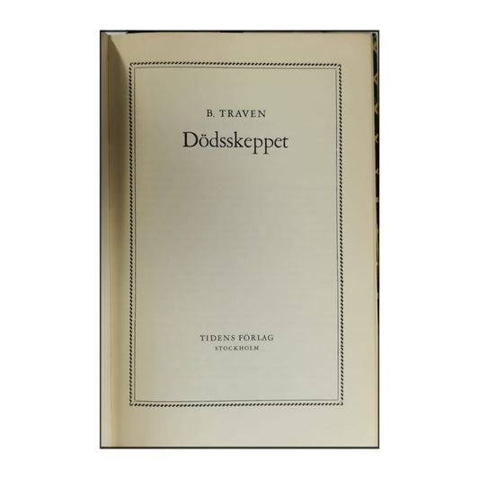 B. Traven: Dödsskeppet