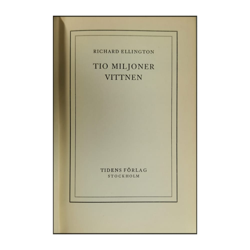 Richard Ellington: Tio Miljoner Vittnen