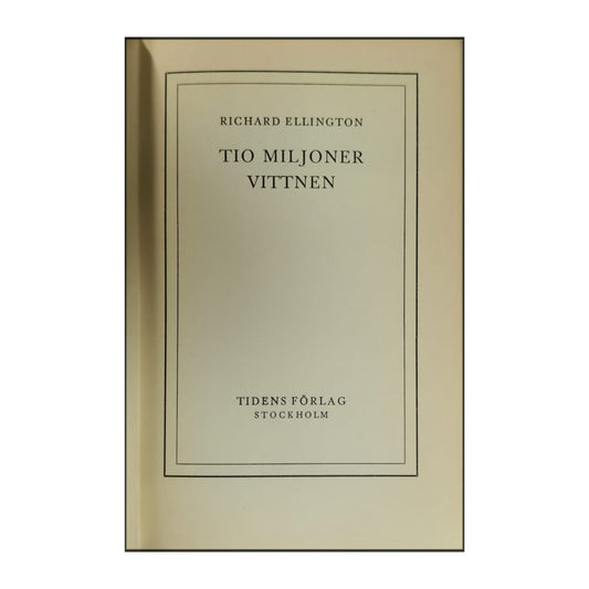 Richard Ellington: Tio Miljoner Vittnen