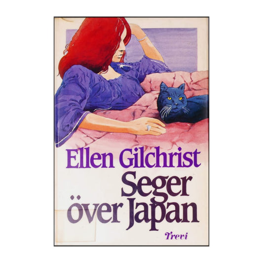 Ellen Gilchrist: Seger Över Japan