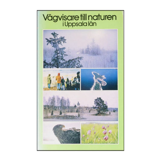 Vägvisare Till Naturen I Uppsala Län