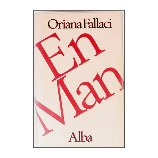 Oriana Fallaci: En Man