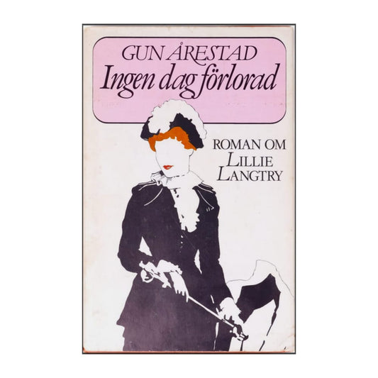 Gun Årestad: Ingen Dag Förlorad